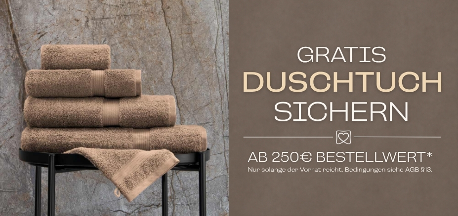 Gratis Duschtuch Aktion | Luxor | Estella Online-Shop